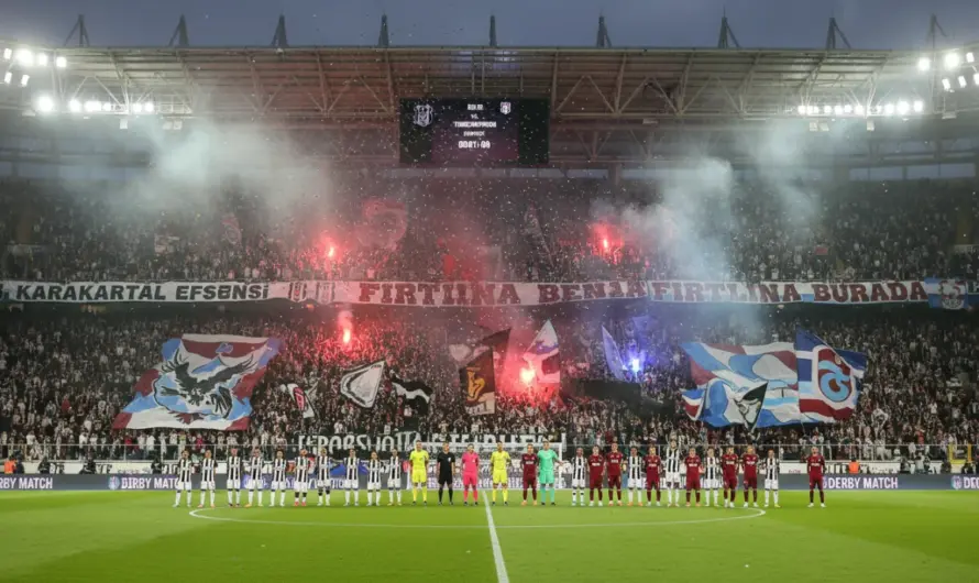 Süper Lig’de Kritik Hafta: Beşiktaş ve Trabzonspor’un Dev Randevusu